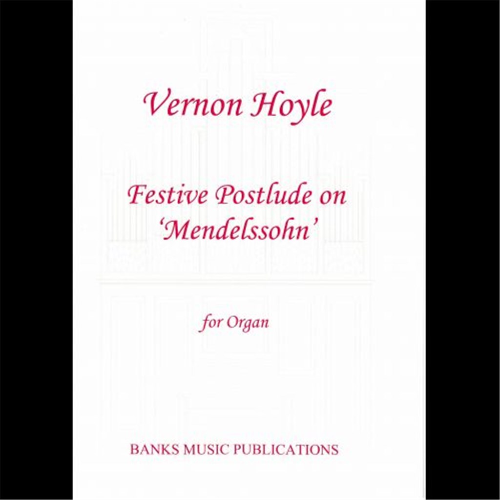 Festive Postlude on Mendelssohn